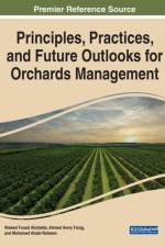 Principles, Practices, and Future Outlooks for Orchards Management
