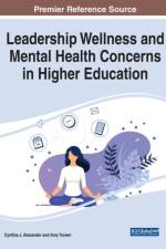 Leadership Wellness and Mental Health Concerns in Higher Education