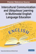 Intercultural Communication and Ubiquitous Learning in Multimodal English Language Education