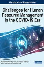 Handbook of Research on Challenges for Human Resource Management in the COVID-19 Era