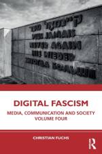 Digital Fascism af Christian (Paderborn University Fuchs
