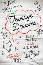 Teenage Dreams af Charlie Jeffries