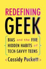 Redefining Geek af Cassidy Puckett