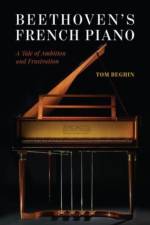 Beethoven's French Piano af Tom Beghin