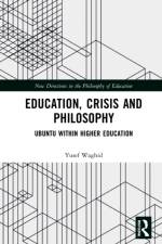 Education, Crisis and Philosophy af Yusef (Stellenbosch University Waghid