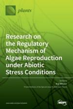 Research on the Regulatory Mechanism of Algae Reproduction under Abiotic Stress Conditions