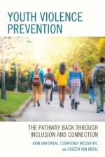 Youth Violence Prevention af John Van Dreal