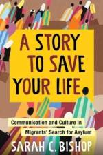 A Story to Save Your Life af Sarah Bishop