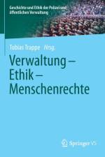 Verwaltung - Ethik - Menschenrechte