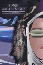 One Arctic Night af D F Whibley