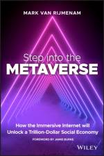 Step into the Metaverse af Mark van Rijmenam