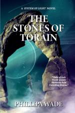 The Stones of Torain af Wade