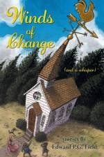 Winds of Change af Edward P G Field