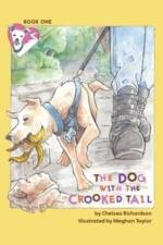 The Dog with the Crooked Tail af Chelsea Richardson