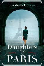 Daughters of Paris af Elisabeth Hobbes