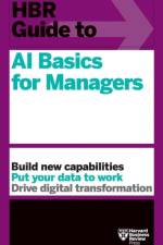 HBR Guide to AI Basics for Managers af Harvard Business Review