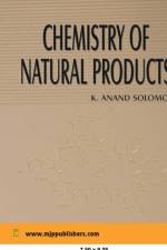 Chemistry of Natural Products af K Solomon Anand