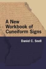 A New Workbook of Cuneiform Signs af Daniel C. (Professor) Snell