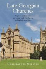 Late-Georgian Churches af Dr Christopher Webster