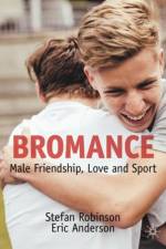 Bromance af Stefan Robinson
