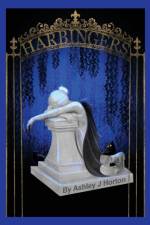 Harbingers af Ashley J Horton