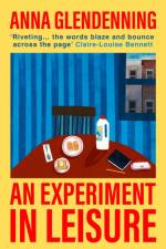 An Experiment in Leisure af Anna Glendenning
