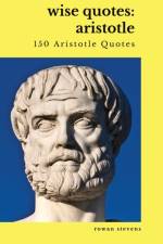 Wise Quotes af Aristotle Philosopher