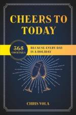 Cheers to Today af Chris Vola
