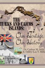 The Turks and Caicos Islands af Dr Carlton M Mills