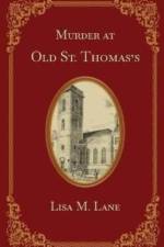 Murder at Old St. Thomas's af Lisa M Lane