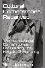 Cultural Cornerstones, Recarved af Nick Jameson