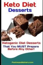 Keto Diet Desserts af Fanton Publishers