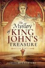 The Mystery of King John's Treasure af Shirley Charters