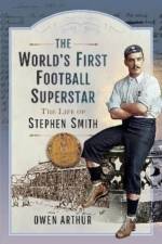 The World s First Football Superstar af Owen Arthur