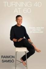 Turning 40 at 60 af Raimon Samsó