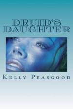 Druid's Daughter af Kelly Peasgood