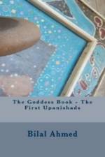 The Goddess Book - The First Upanishads af Bilal Ahmed