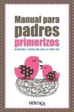 Manual Para Padres Primerizos af Nostica Editorial