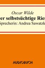 Der selbstsüchtige Riese af Oscar Wilde
