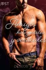 Deseos 6: Amigos horizontales y verticales af Malva B.