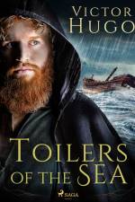 Toilers of the Sea af Victor Hugo