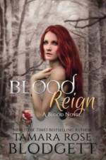 Blood Reign af Tamara Rose Blodgett