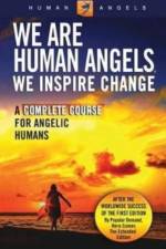 We Are Human Angels, We Inspire Change af Human Angels
