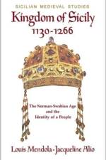 Kingdom of Sicily 1130-1266 af Louis Mendola