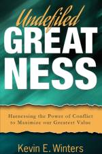 Undefiled Greatness af Kevin E Winters