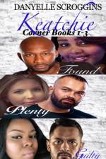 Keatchie Corner Books 1-3 af Danyelle Scroggins