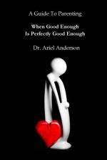 A Guide To Parenting af Dr Ariel Anderson