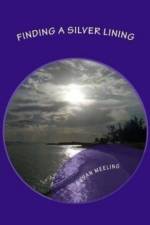 Finding a Silver Lining af Susan Meeling