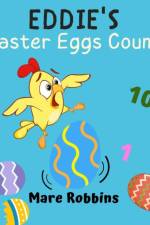 Eddie's Easter Eggs Count af Robbins Mare Robbins