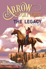 Arrow the Sky Horse af Melody Huttinger